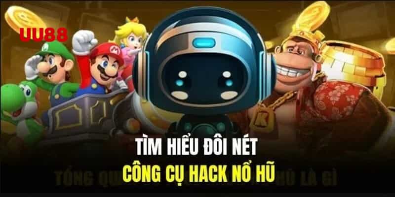 Tìm hiểu về tool hack nổ hũ